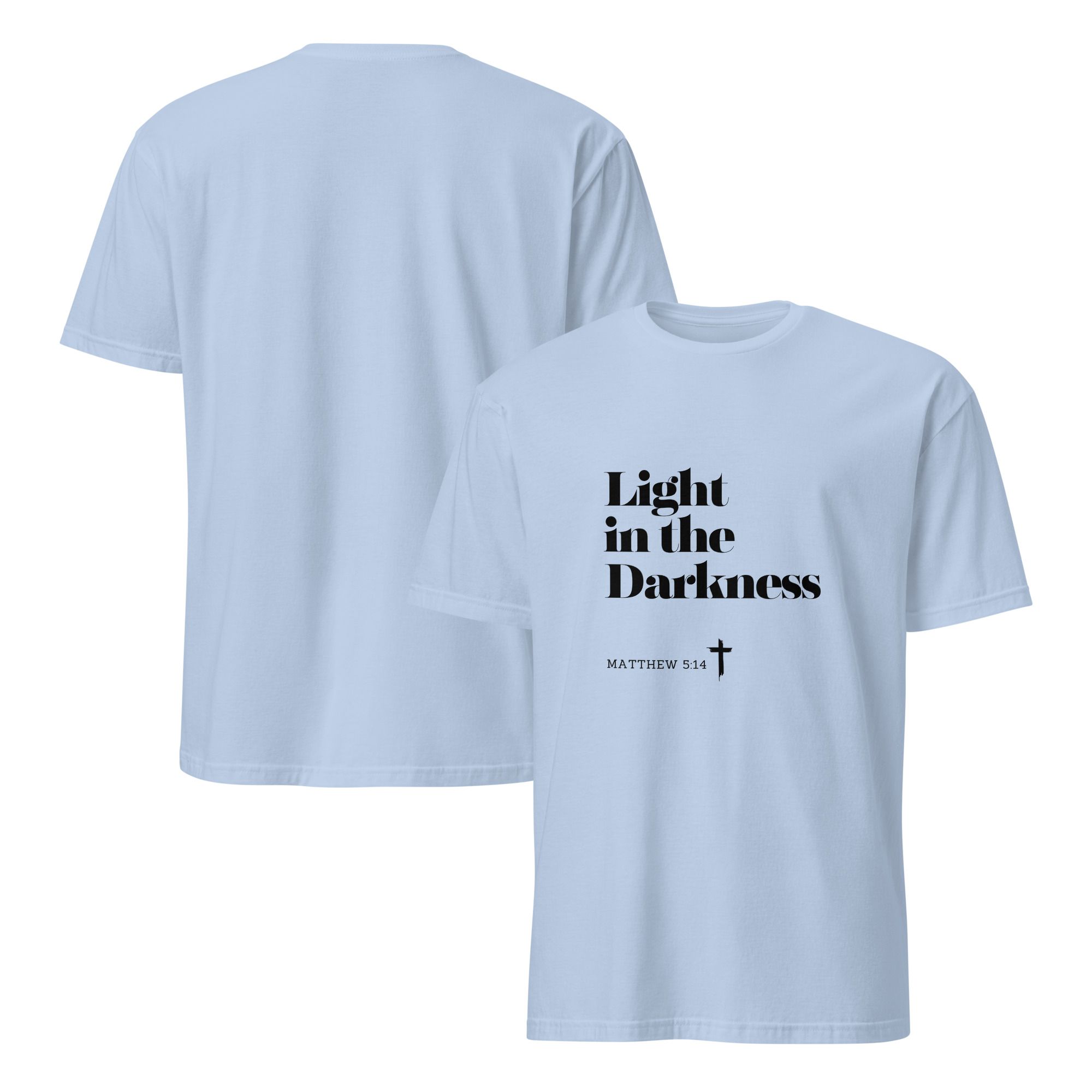 'Light in the Darkness' Unisex T-Shirt - w/Scripture, Light Colours - Image 7