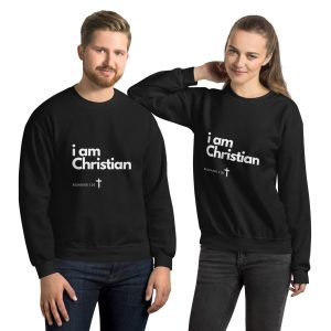 'i am Christian' Slim Fit Unisex Sweatshirt - w/Scripture, Dark Colours