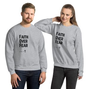 'Faith Over Fear' Slim Fit Unisex Sweatshirt - w/Scripture, Light Colours