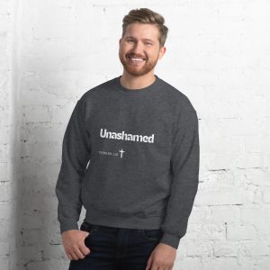 'Unashamed' Slim Fit Unisex Sweatshirt - w/Scripture, Dark Colours